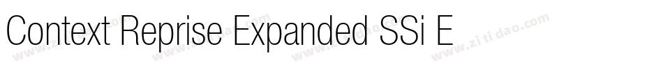 Context Reprise Expanded SSi Expanded Italic字体转换